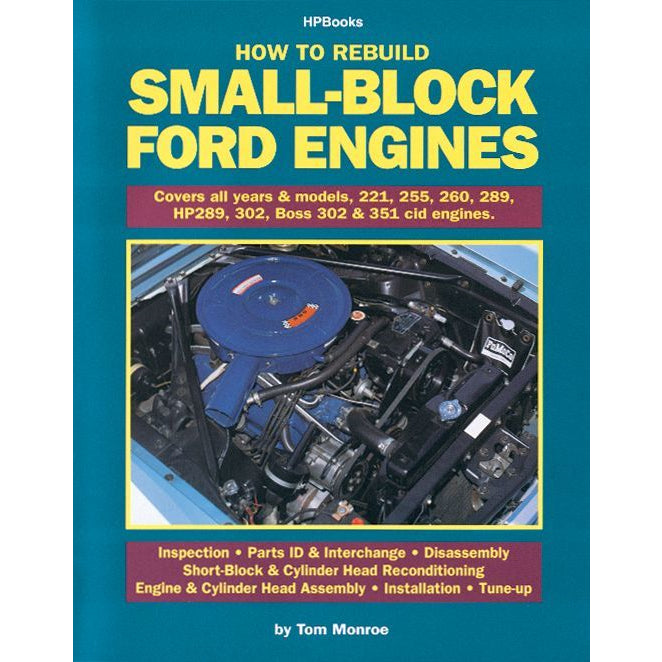 How to Rebuild Small-Block Ford Engines - By Tom Monroe - HP89