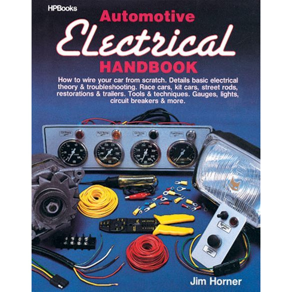 Automotive Electrical Handbook - By Jim Horner - HP387