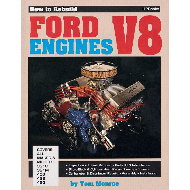 How to Rebuild Ford V8 Engines - By Tom Monroe - HP36