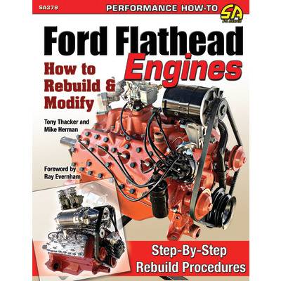 How To Build Ford Flatheaad Engines