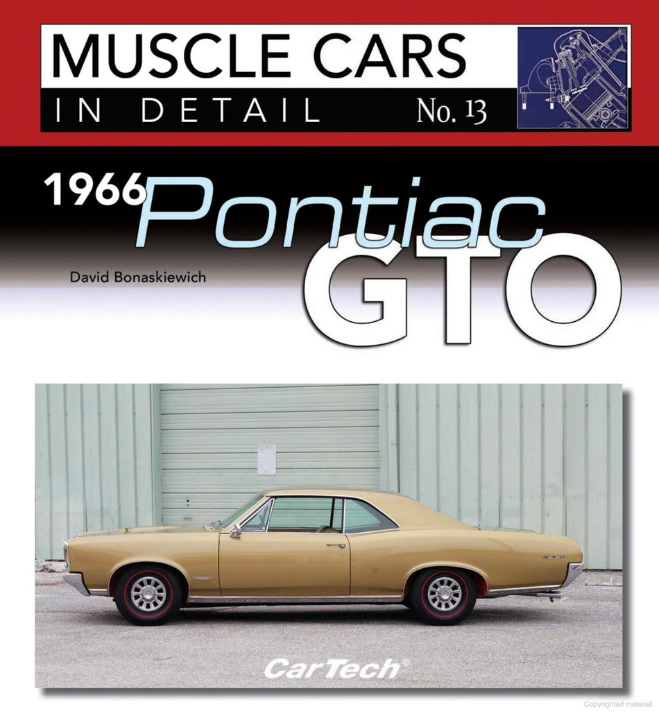 1966 Pontiac GTO: Muscle Cars In Detail No. 13 - 96 Pages
