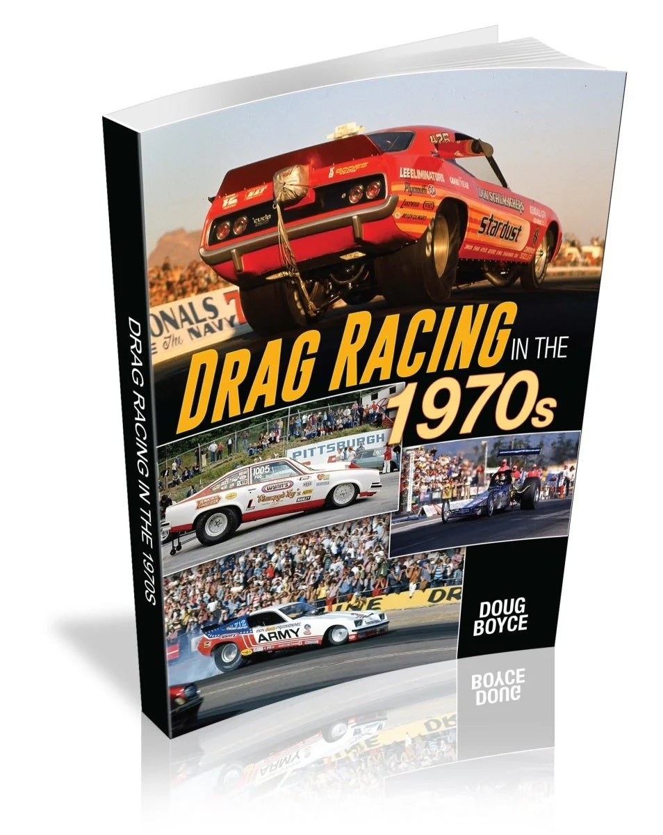 Drag Racing in the 1970s - 192 Pages - Paperback