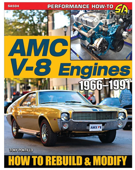 AMC V-8 Engines 1966-1991 : How to Rebuild & Modify - Paperback