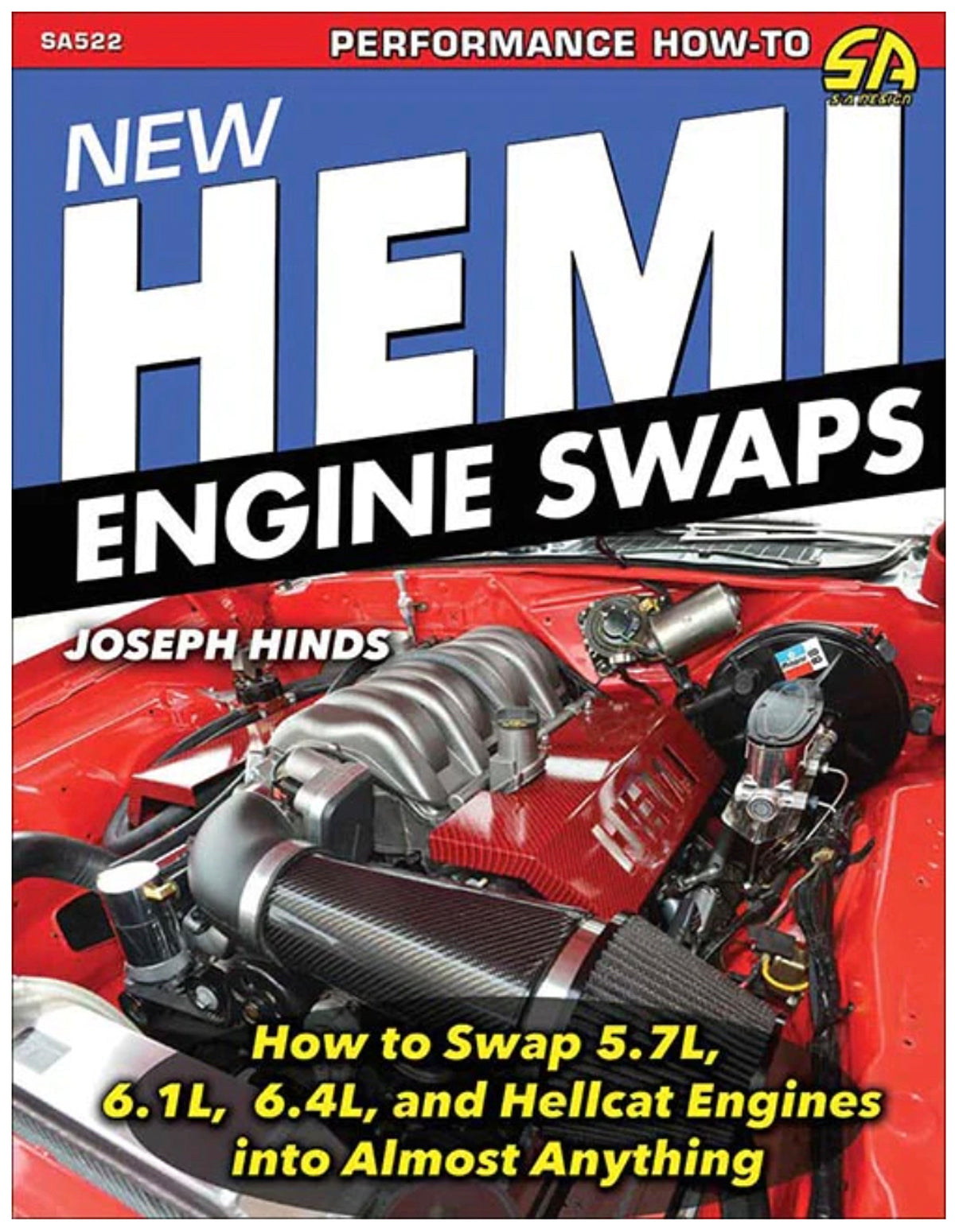 New Hemi Engine Swaps: How to Swap 5.7L, 6.1L, 6.4L, and Hellcat Engines into Almost Anything - Paperback