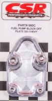 CSR Performance Products - CSR Performance SB Chevy Fuel Pump Block-Off Plate - Clear
