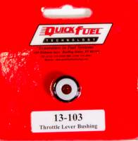 Quick Fuel Technology - Quick Fuel Technology Throttle Lever Bushing & Grommet