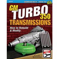 S-A Books - GM Turbo 350 Transmission How To Rebuild and Modify