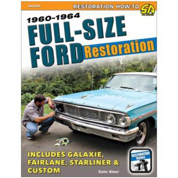 S-A Books - 1960-64 Ford Full Size Car Restoration