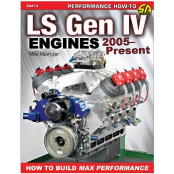 S-A Books - Build Max Performance 05- LS Engines Gen IV