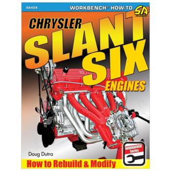 S-A Books - S-A Books How to Rebuild and Modify Chrysler Slant Six Engines - 144 Pages - Paperback