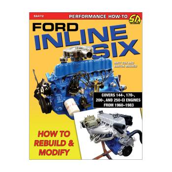S-A Books - Ford Inline Six: How to Rebuild and Modify - 160 Pages - Paperback