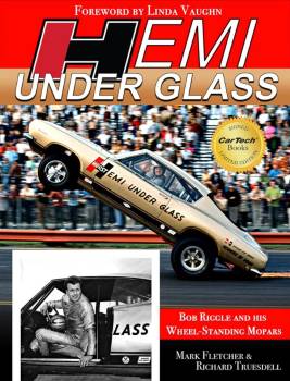 S-A Books - Hemi Under Glass: Bob Riggle and His Wheel-Standing Mopars - Autographed